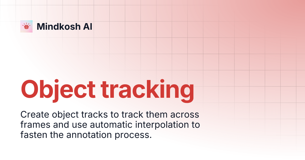 Object tracking | Mindkosh AI